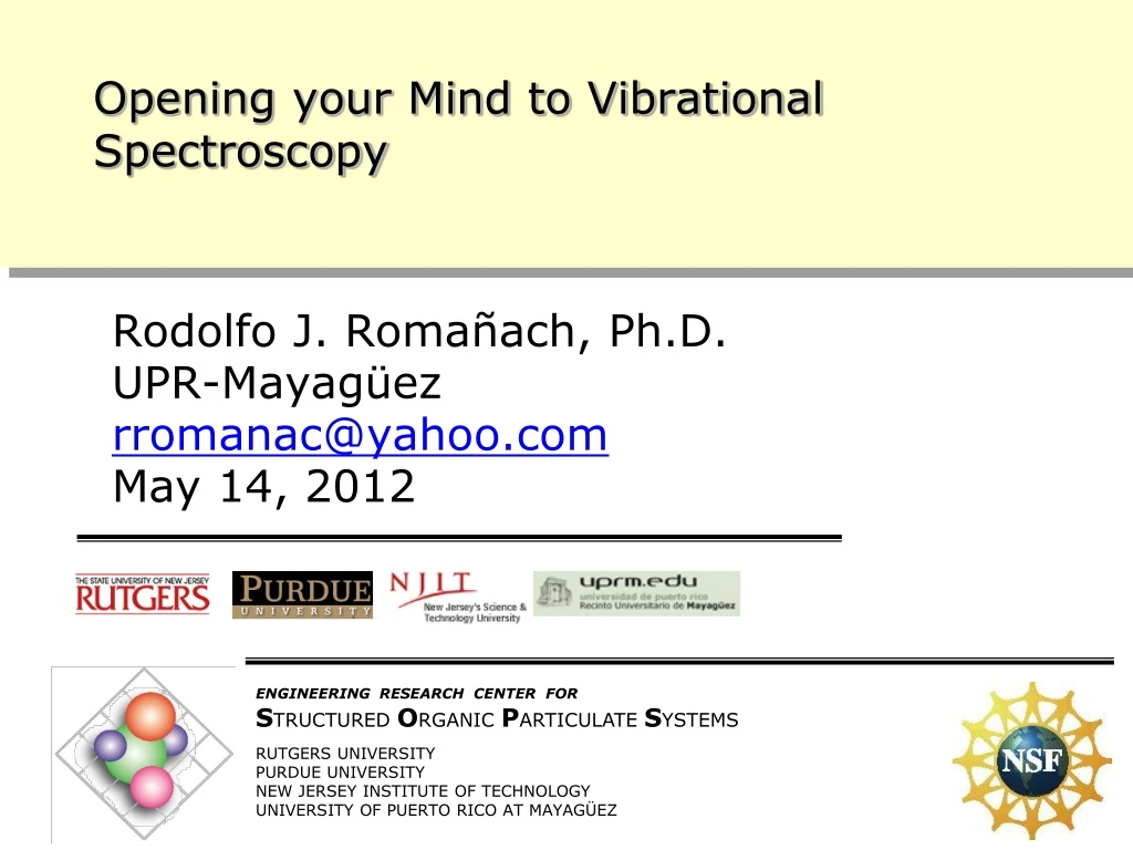 opening your mind to vibrational spectroscopy