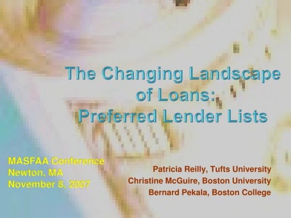 Patricia Reilly, Tufts University Christine McGuire, Boston University
