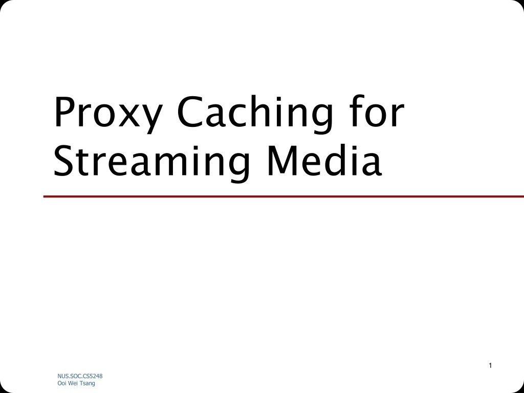 proxy caching for streaming media