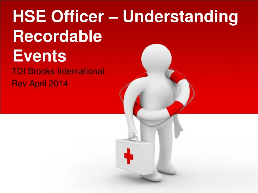 hse officer understanding recordable events