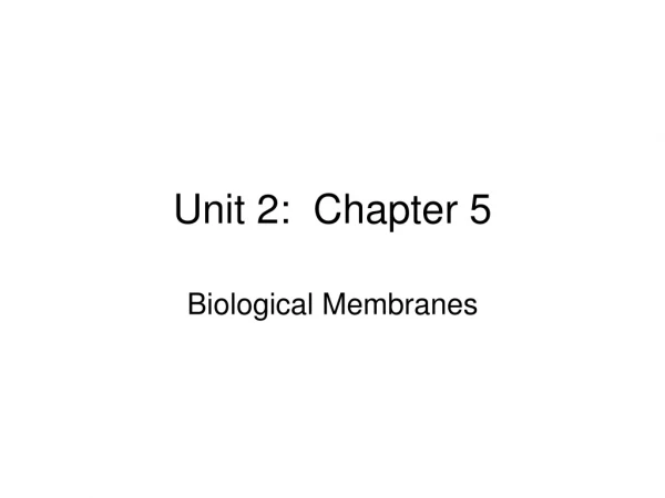 Unit 2:  Chapter 5