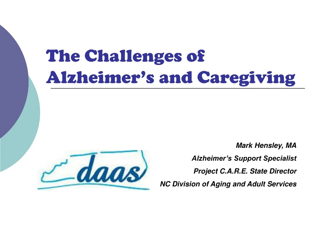 the challenges of alzheimer s and caregiving