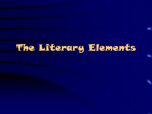 The Literary Elements