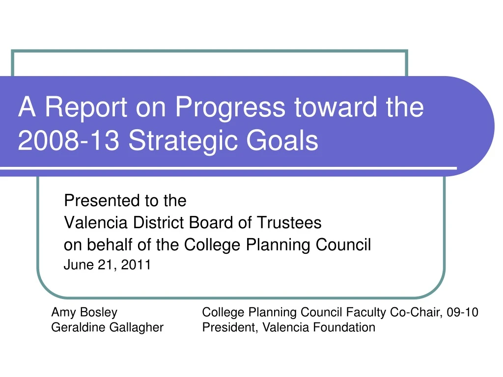 a report on progress toward the 2008 13 strategic goals