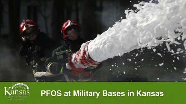 PFOS at Military Bases in Kansas