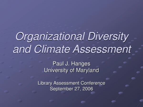 Organizational Diversity and Climate Assessment