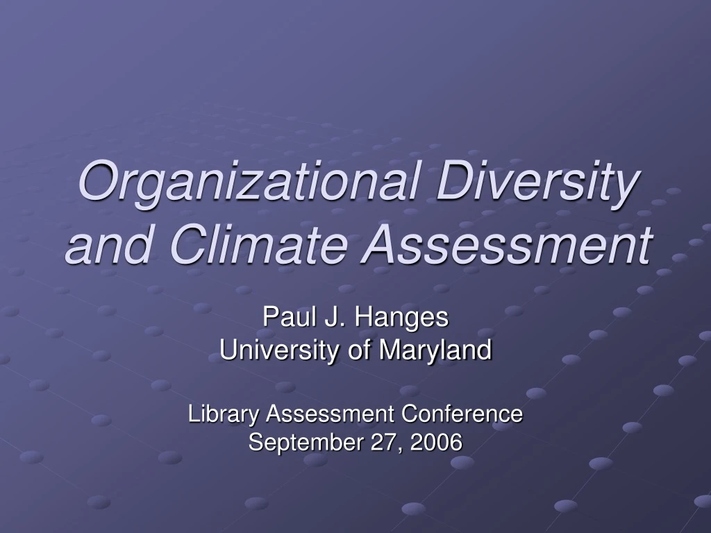 organizational diversity and climate assessment