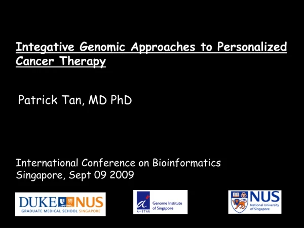 Integative Genomic Approaches to Personalized Cancer Therapy