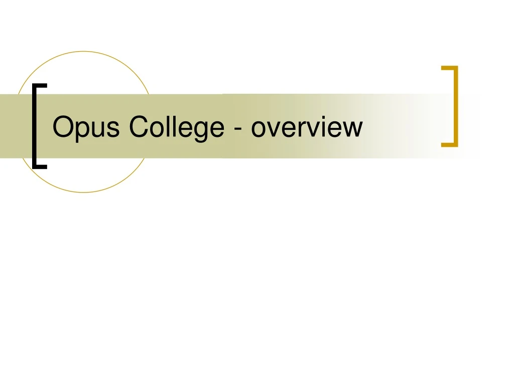 opus college overview