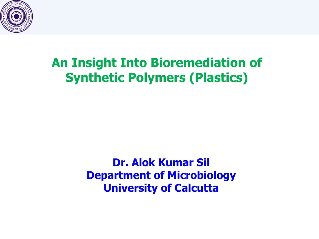an insight into bioremediation of synthetic