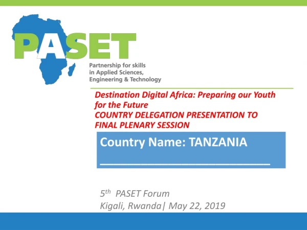 5 th   PASET Forum Kigali, Rwanda| May 22, 2019