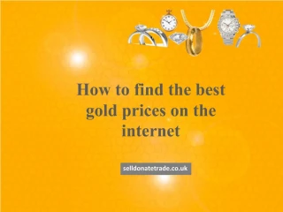 How to find the best gold prices on the internet - slide 1