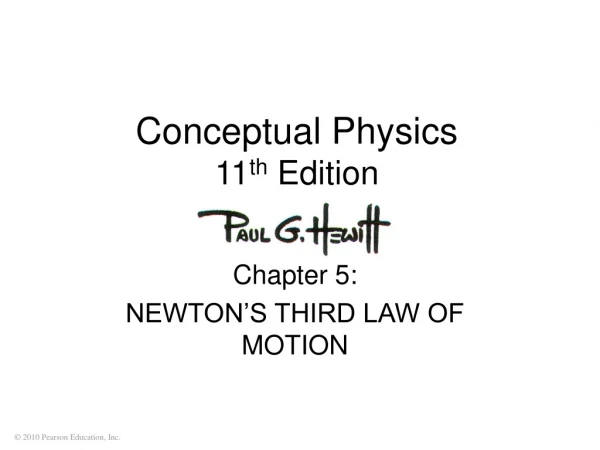 Conceptual Physics 11 th  Edition