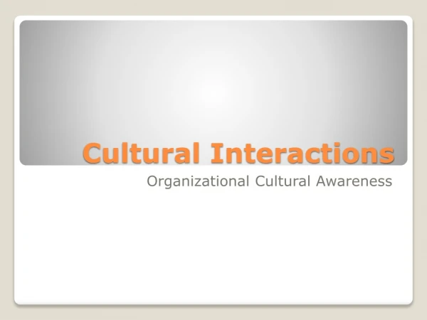 Cultural Interactions