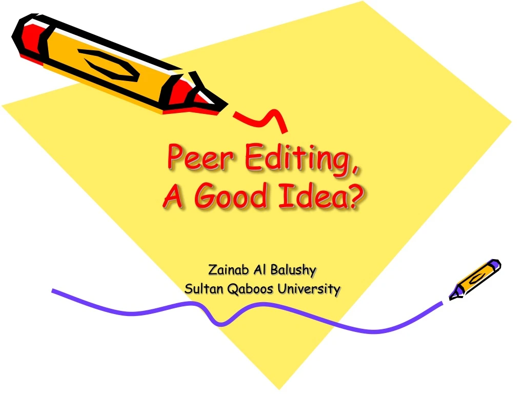 peer editing a good idea