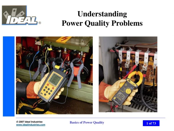 Understanding  Power Quality Problems