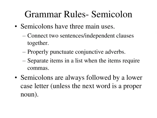 Grammar Rules- Semicolon