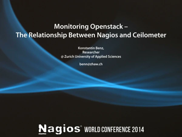 Monitoring Openstack –  The Relationship Between Nagios and Ceilometer