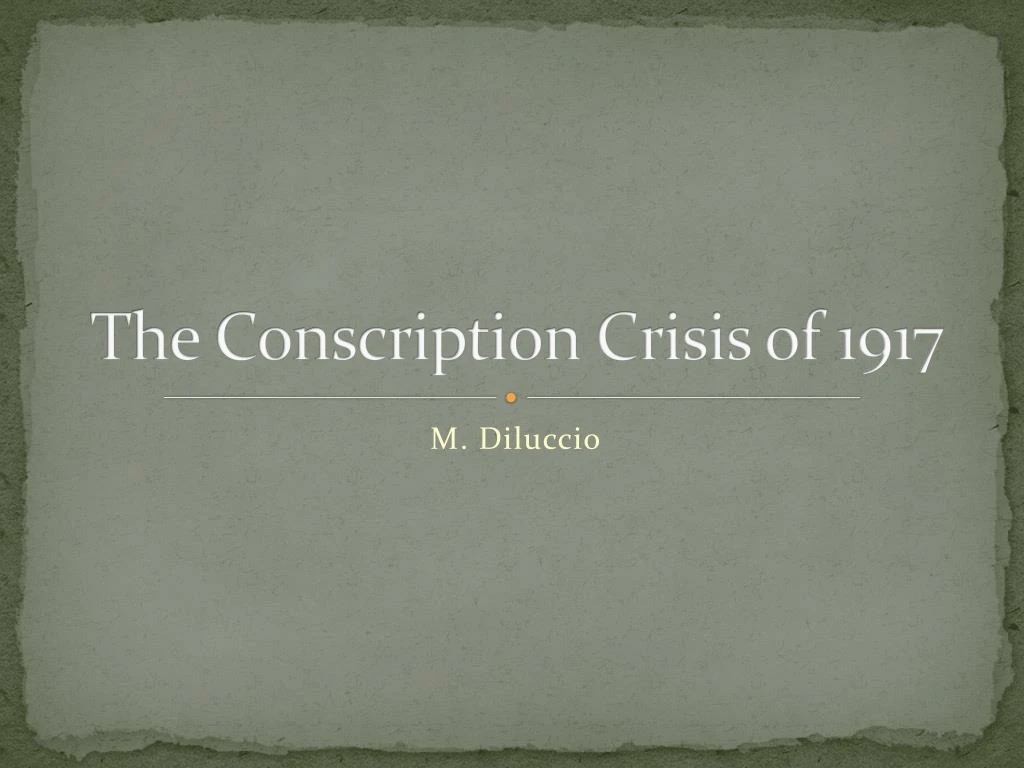 the conscription crisis of 1917