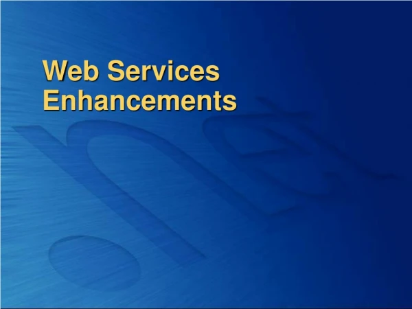 Web Services Enhancements
