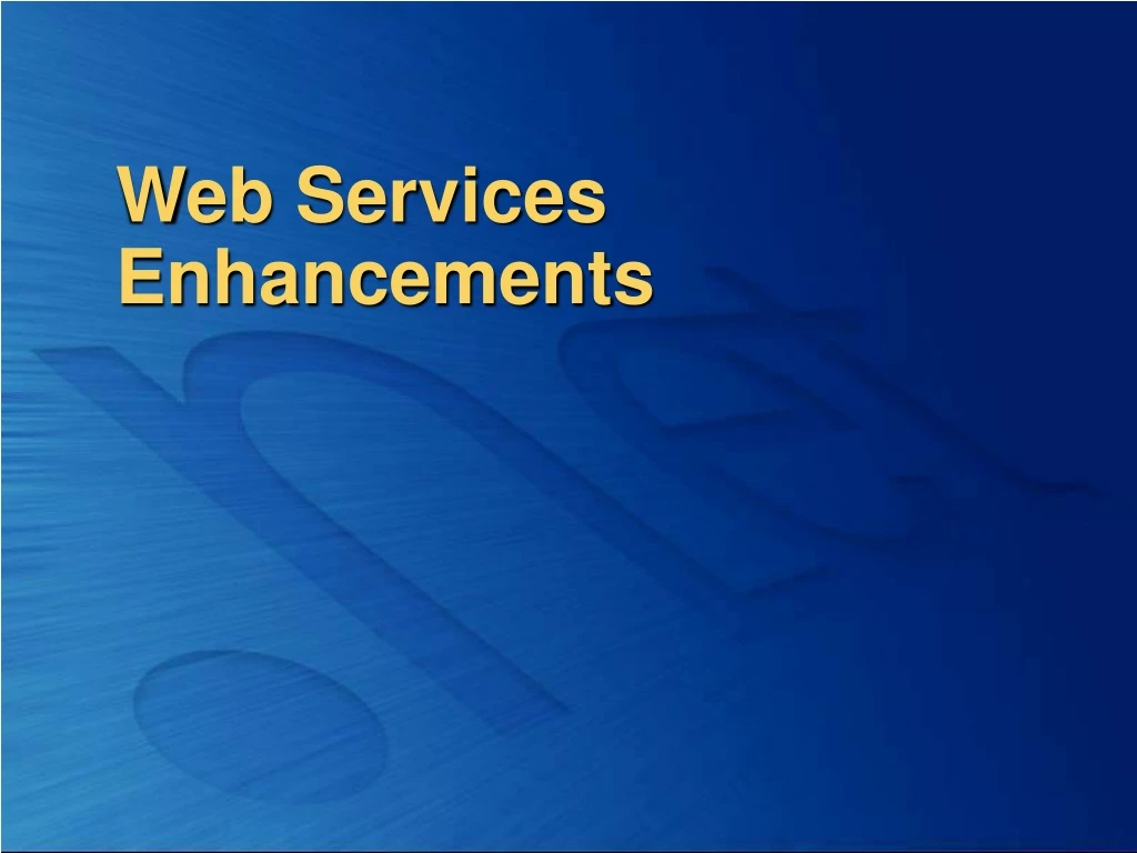web services enhancements