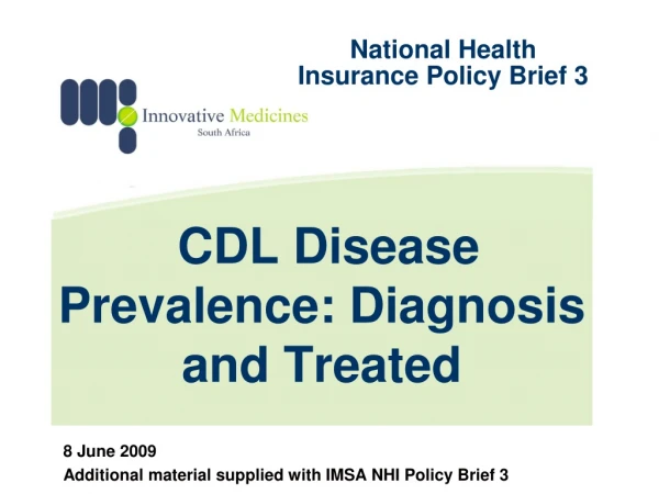 CDL Disease Prevalence: Diagnosis and Treated