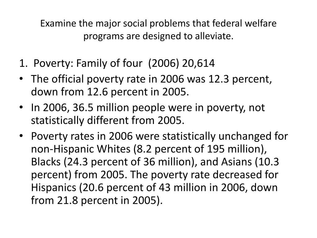 examine the major social problems that federal welfare programs are designed to alleviate