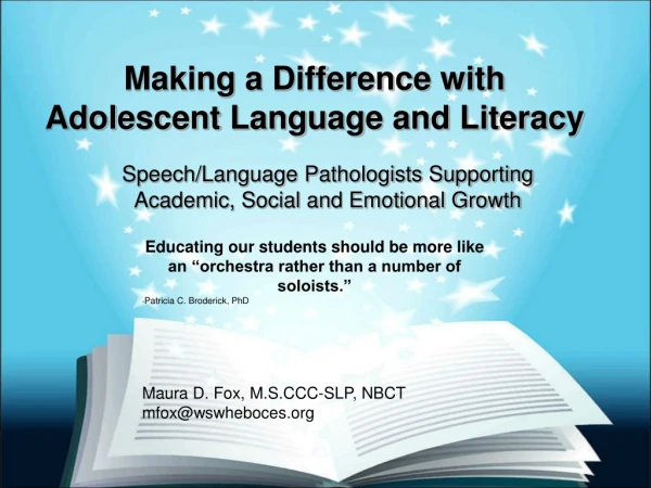 Making a Difference with Adolescent Language and Literacy