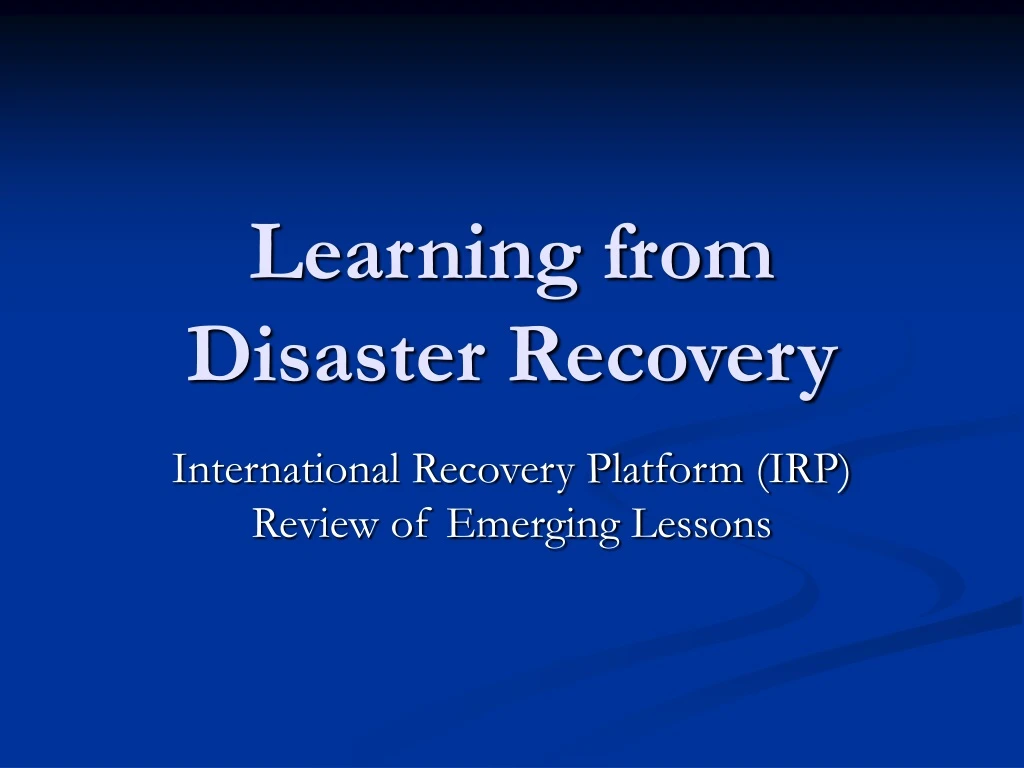 learning from disaster recovery