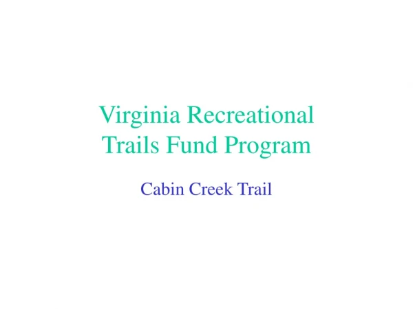 Virginia Recreational Trails Fund Program