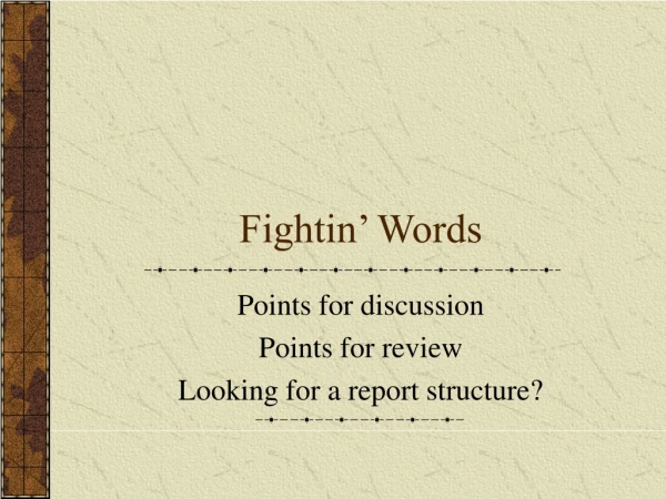 Fightin’ Words