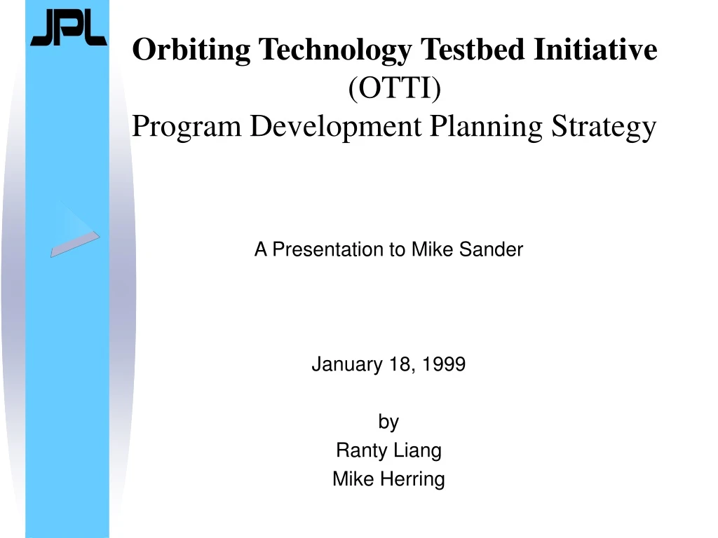 orbiting technology testbed initiative otti program development planning strategy