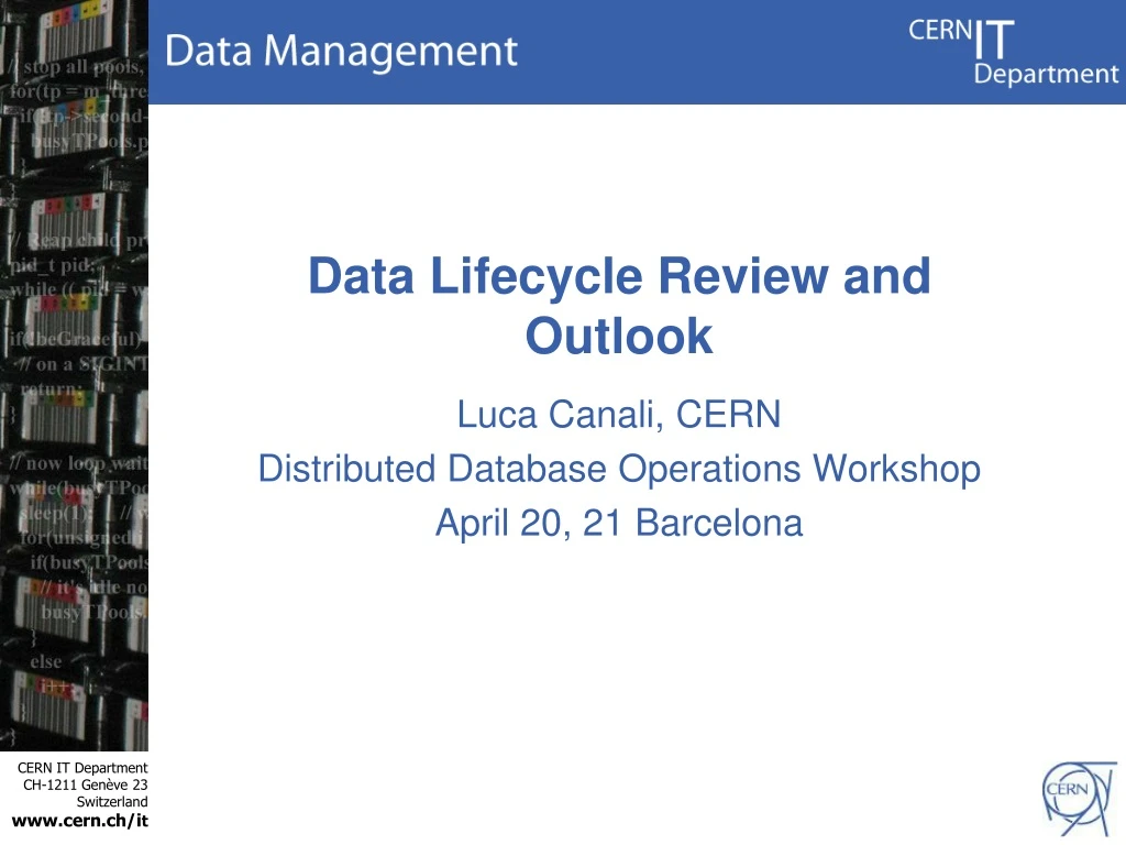 data lifecycle review and outlook