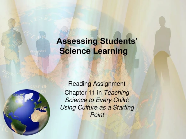 Assessing Students’ Science Learning