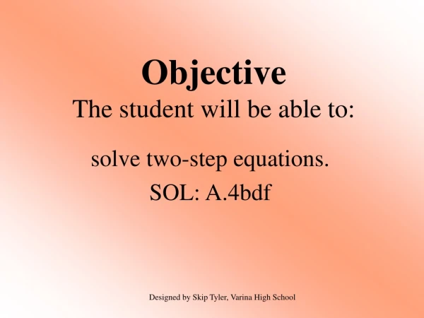 solve two-step equations. SOL: A.4bdf