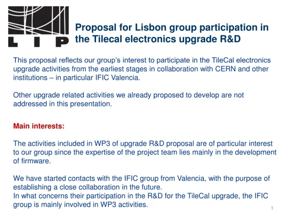 Proposal for Lisbon group participation in the Tilecal electronics upgrade R&amp;D