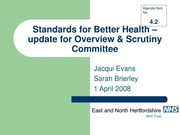 Standards for Better Health –  update for Overview &amp; Scrutiny Committee