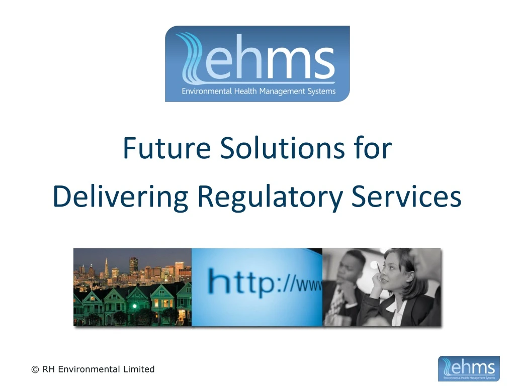 future solutions for delivering regulatory services