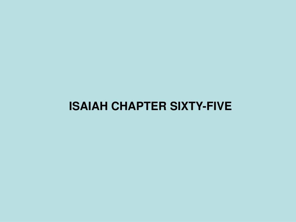 isaiah chapter sixty five