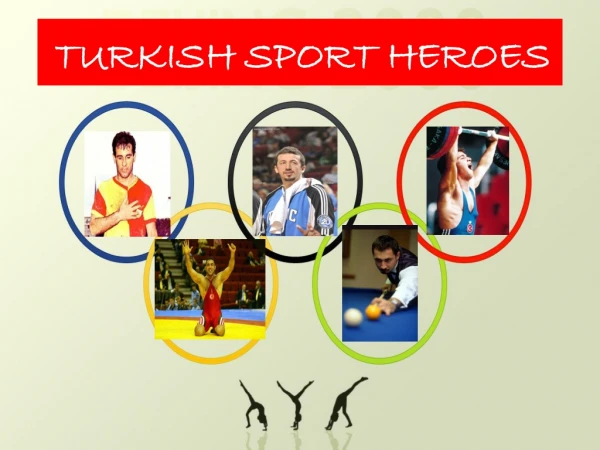 TURKISH SPORT HEROES
