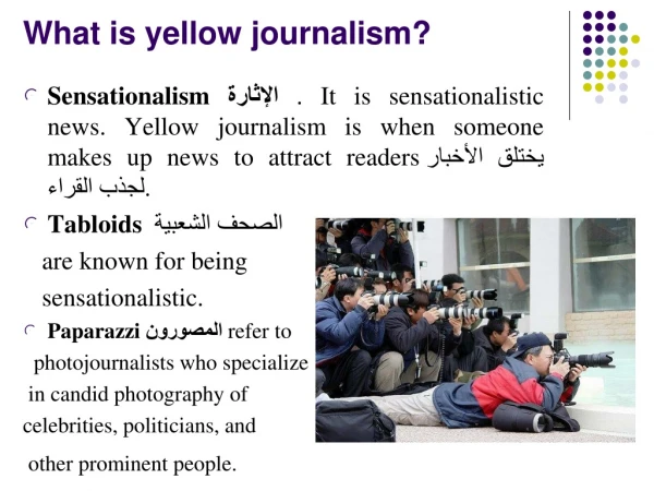 What is yellow journalism?