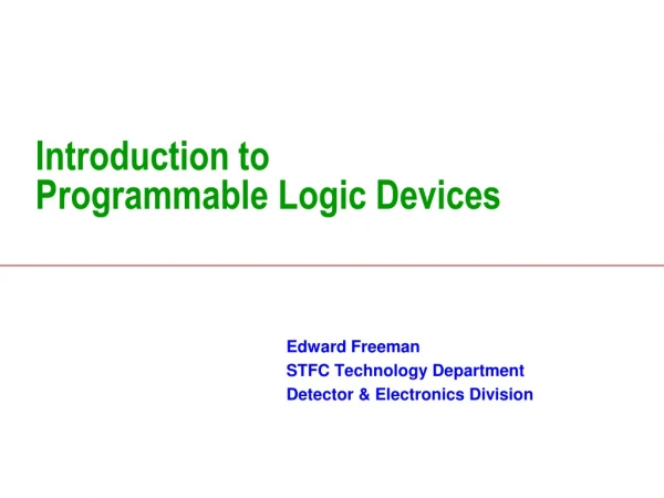 Introduction to Programmable Logic Devices