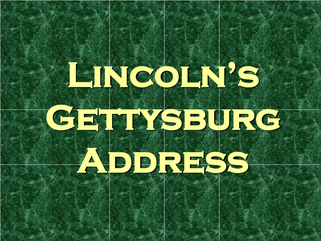 lincoln s gettysburg address
