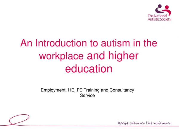 An Introduction to autism in the workplace  and higher education