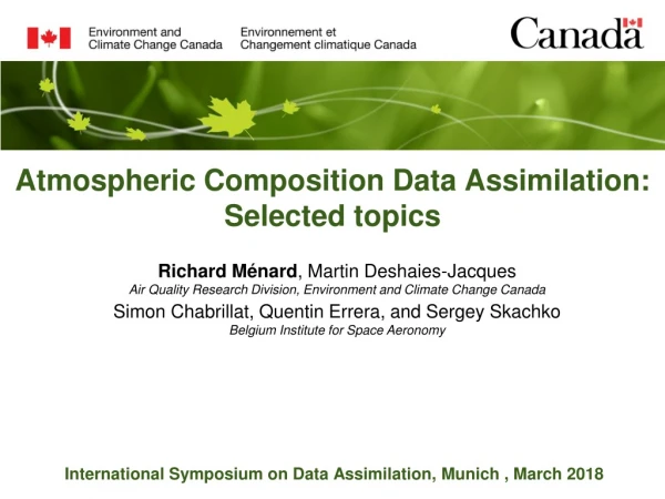 Atmospheric  Composition Data  A ssimilation: Selected  topics