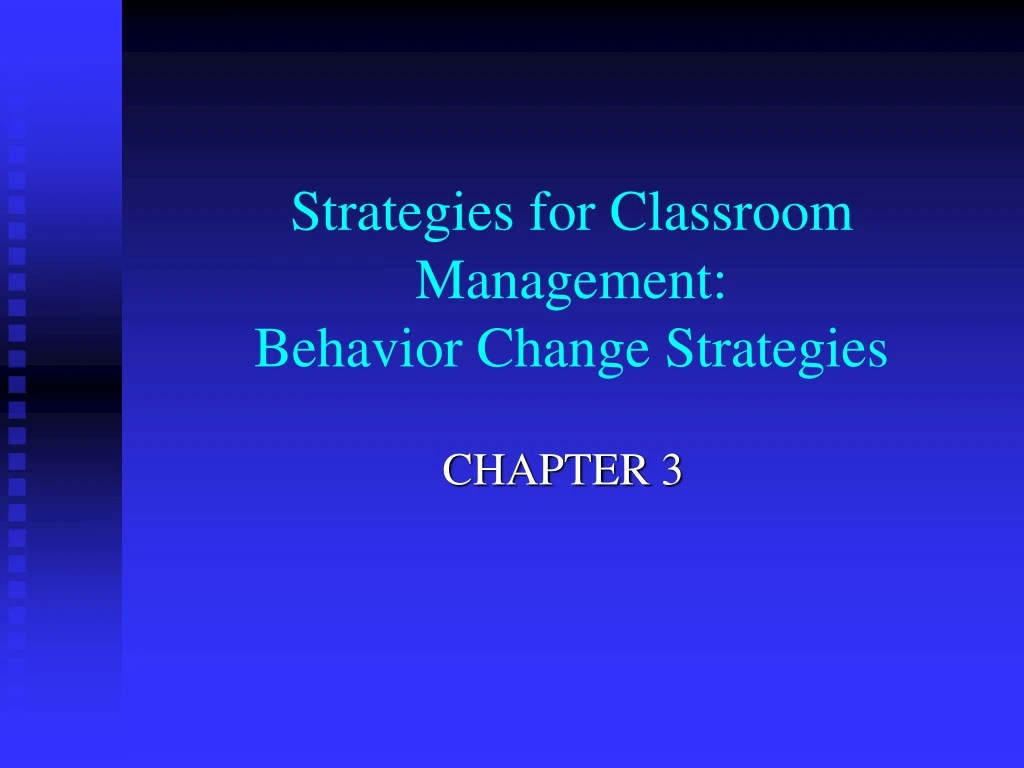 strategies for classroom management behavior change strategies