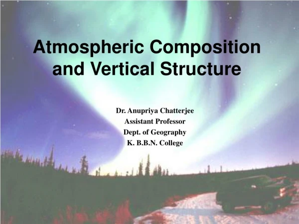 Atmospheric Composition and Vertical Structure