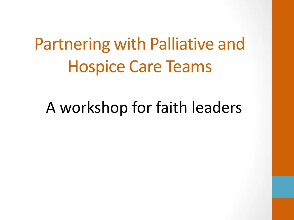 partnering with palliative and hospice care teams