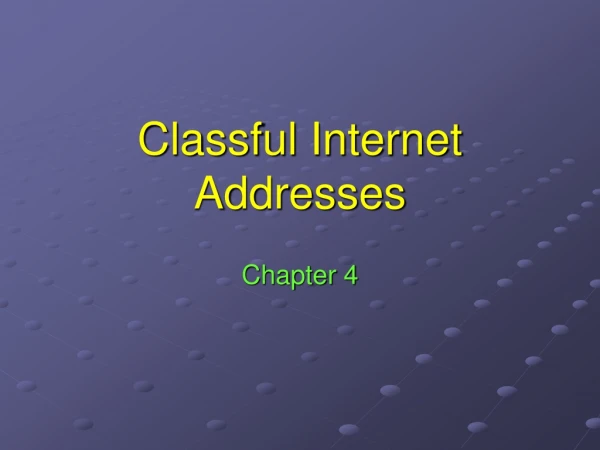 Classful Internet Addresses
