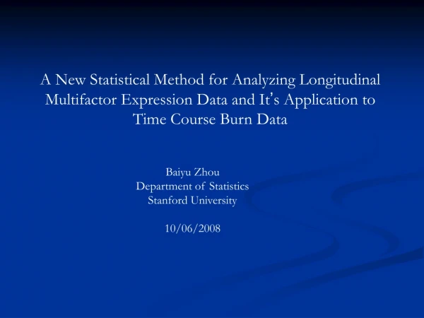 A New Statistical Method for Analyzing Longitudinal